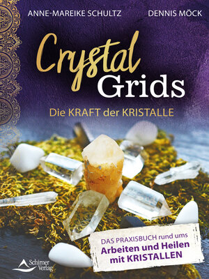 cover image of Crystal Grids – Die Kraft der Kristalle